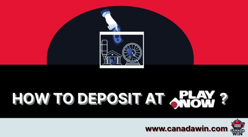 how to deposit at playnow canada